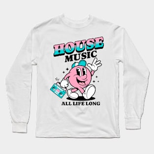 House Music Mascot All Life Long (Blackpinkteal) Long Sleeve T-Shirt